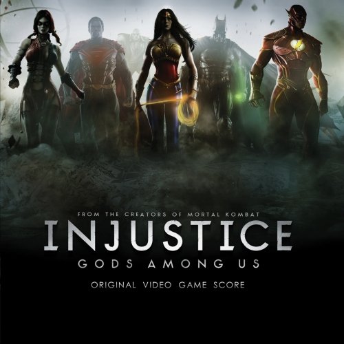 Injustice: Gods Among Us - Original Video Game Score