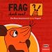 Frag doch mal . . ., 3 Audio-CDs, Untermalt mit Ger�uschen und Musik