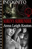 Soren`s Surrender (Incognito 10:)