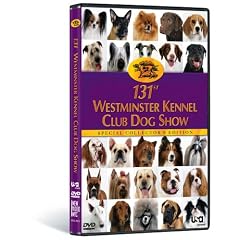 131st Westminster Kennel Club Dog Show (Special Collector's Edition) by 