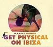 Get Physical on Ibiza by Get Physical Music 【並行輸入品】