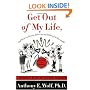 Get Out of My Life, but First Could You Drive Me & Cheryl to the Mall: A Parent's Guide to the New Teenager, Revised and Updated