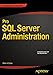 Pro SQL Server Administration