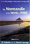 La Normandie entre terre et mer