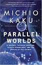 Parallel Worlds