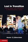 Lost in transition : youth, work, and instability in postindustrial Japan