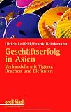 Produkt-Bild: Gesch&auml;ftserfolg in Asien. Verhandeln mit Tigern, Drachen und Elefanten
