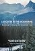 LAUGHTER in the MOUNTAINS: Enjoying the Last of the Mountain Men