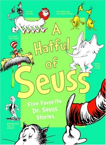 By Dr. Seuss A Hatful of Seuss: Five Favorite Dr. Seuss Stories: Horton Hears A Who! / If I Ran the Zoo / Sneetch [Hardcover]