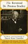 The official, authorized biography of the Reverend Dr. Preston Bradley (An Exposition-testament book)