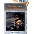 Fundamentals of Modern Manufacturing: Materials, Processes, and Systems by Mikell P. Groover