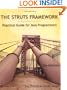 The Struts Framework: Practical Guide for Java Programmers (The Practical Guides)
