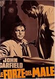 Force of Evil Le Forze del Male Vintage John Garfield Movie Poster