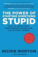The Power of Starting Something Stupid