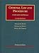 Criminal Law and Procedure (University Casebooks)