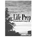 Life Prep for Homeschooled Teenagers: A Parent-Friendly Curriculum for Teaching Teens to Handle Money, Live Moral Lives and Get Ready for Adulthood, 2nd Edition