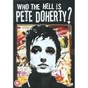 Pete Doherty - Who The F**k Is Pete Doherty? [DVD] [2006]