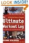 The Ultimate Workout Log: An Exercise Diary for Everyone