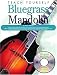 Teach Yourself Bluegrass Mandolin [With Audio CD]