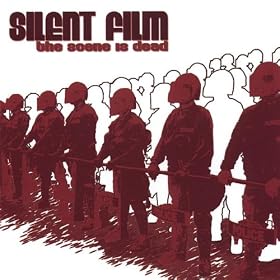 Silent Film The Scene is Dead