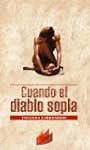 Cuando el diablo sopla