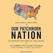 Our Patchwork Nation: The Surprising Truth about the 'Real' America | [Dante Chinni, James Gimpel]