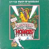 Little Shop Of Horrors - Original Cast Album, Howard Ashman, Alan Menken, Ellen Greene, Lee Wilkof (Lyrics on inner sleeve)