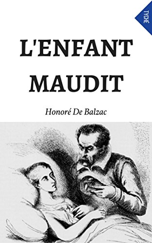 L'Enfant Maudit (French Edition)