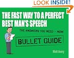The Fast Way to a Perfect Best Man's...