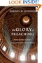 The Glory of Preaching: Participating in God's Transformation of the World