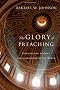 The Glory of Preaching
