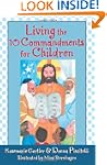 Living the 10 Commandments for Children