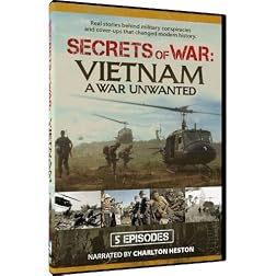 Secrets of War - Vietnam - A War Unwanted