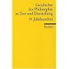Geschichte der Philosophie in Text und Darstellung / 19. Jahrhundert: Positivismus, Historismus, Hermeneutik: BD 7