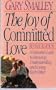 The Joy of Committed Love