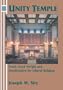 Unity Temple: Frank Lloyd Wright and Architecture for Liberal Religion