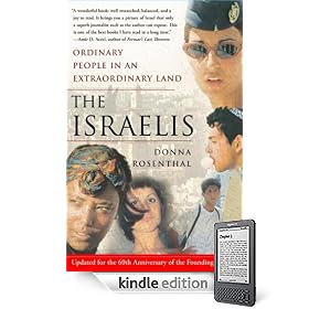 The Israelis: Ordinary People in an Extraordinary Land (Updated in 2008)
