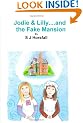 Jodie & Lilly. . .and the Fake Mansion