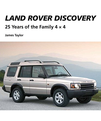 Land Rover Discovery: 25 Years of the Family 4 x 4