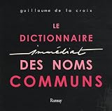 Le Dictionnaire Immédiat des Noms Communs