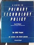 A guide to primary technology policy