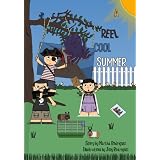 A Reel Cool Summer ~ Martha Rodriguez