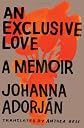 An Exclusive Love: A Memoir