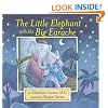 The Little Elephant with the Big Earache (Dr. Hippo)