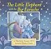 The Little Elephant with the Big Earache (Dr. Hippo)