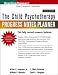 The Child Psychotherapy Progress Notes Planner (Practice Planners)