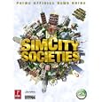 SimCity Societies: Prima Official Game Guide (Prima Official Game Guides)
