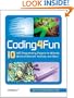 Coding4Fun: 10 .NET Programming Projects for Wiimote, YouTube, World of Warcraft, and More