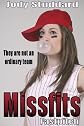 Missfits Fastpitch (Softball Star Series)