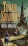 The Tower of Shadows